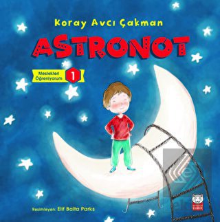 Astronot - Meslekleri Öğreniyorum - 1