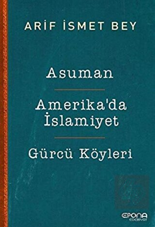 Asuman - Amerika\'da İslamiyet - Gürcü Köyleri