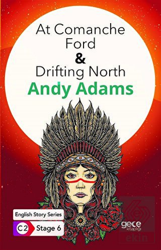 At Comanche Ford - Drifting North / İngilizce Hika