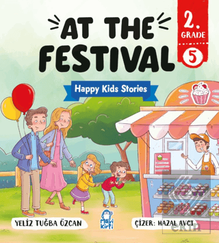 At The Festival – Happy Kids Stories 2 (2. Sınıf İngilizce Hikaye)