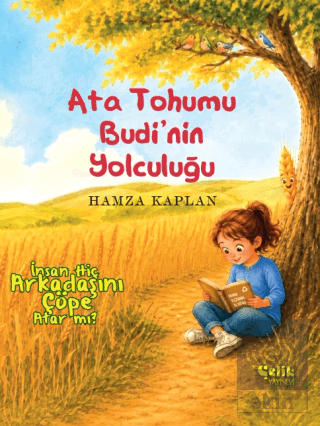 Ata Tohumu Budinin Yolculuğu - İnsan Hiç Arkadaşını Çöpe Atar Mı ?