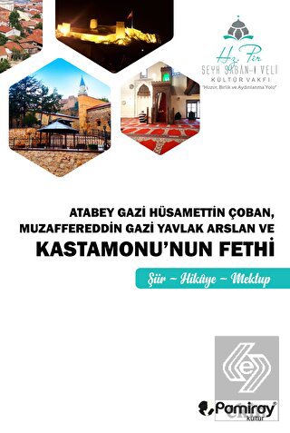 Atabey Gazi Hüsamettin Çoban Muzaffereddin Gazi Ya