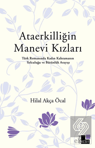 Ataerkilliğin Manevi Kızları