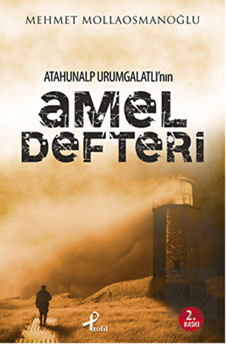 Atahunalp Urumgatlı'nın Amel Defteri