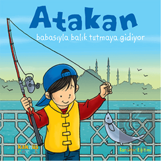 Atakan Babasıyla Balık Tutmaya Gidiyor
