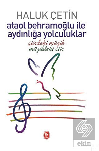 Ataol Behramoğlu ile Aydınlığa Yolculuklar