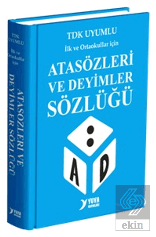 Atasözleri ve Deyimler Sözlüğü