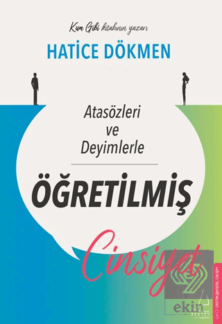 Atasözleri ve Deyimlerle Öğretilmiş Cinsiyet