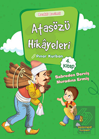 Atasözü Hikayeleri - Sabreden Derviş Muradına Ermi