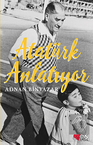 Atatürk Anlatıyor