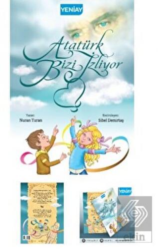 Atatürk Bizi İzliyor