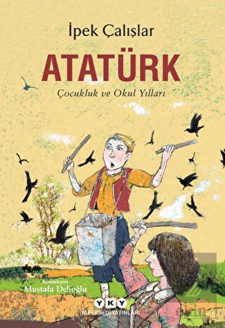 Atatürk - Çocukluk ve Okul Yılları