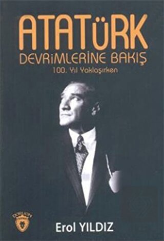 Atatürk Devrimlerine Bakış