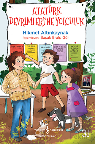 Atatürk Devrimleri\'ne Yolculuk