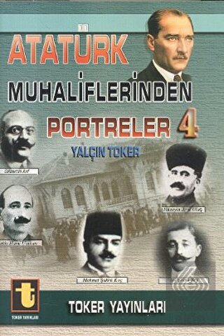 Atatürk Muhaliflerinden Portreler 4