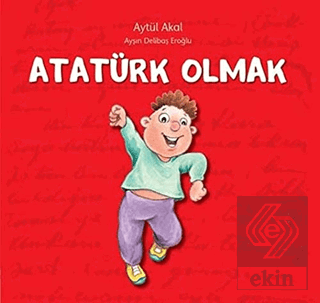 Atatürk Olmak