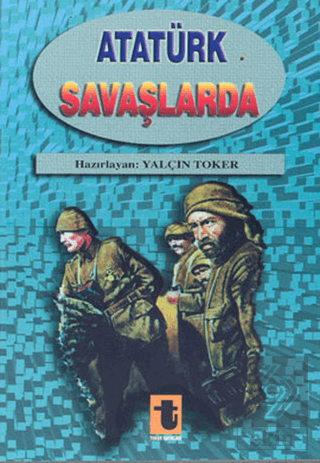 Atatürk Savaşlarda