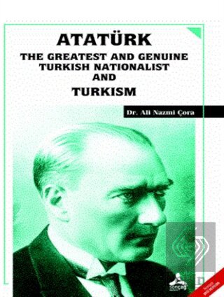 Atatürk the Greatest and Genuine Turkish National