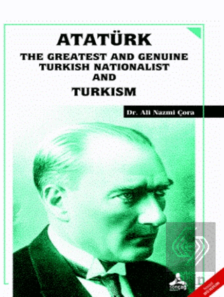 Atatürk the Greatest and Genuine Turkish National