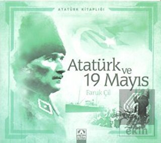 Atatürk ve 19 Mayıs
