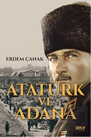 Atatürk ve Adana