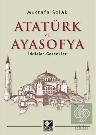 Atatürk ve Ayasofya