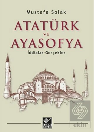 Atatürk ve Ayasofya