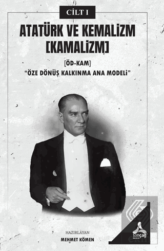 Atatürk ve Kemalizm Cilt 1
