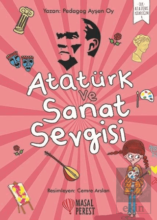 Atatürk ve Sanat Sevgisi