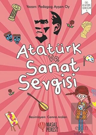 Atatürk ve Sanat Sevgisi