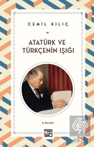 Atatürk ve Türkçenin Işığı