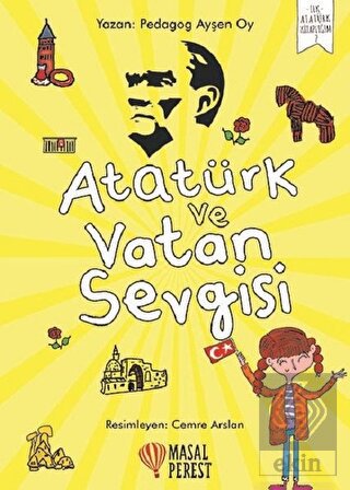 Atatürk ve Vatan Sevgisi