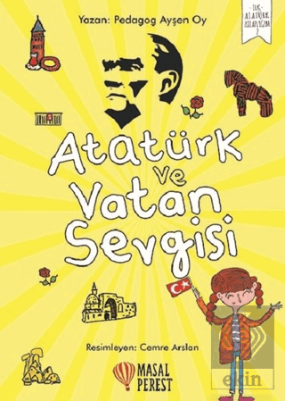 Atatürk ve Vatan Sevgisi