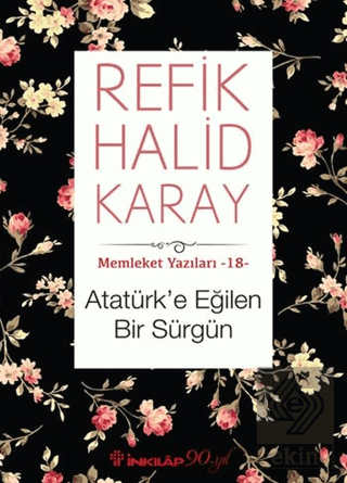 Atatürk\'e Eğilen Bir Sürgün