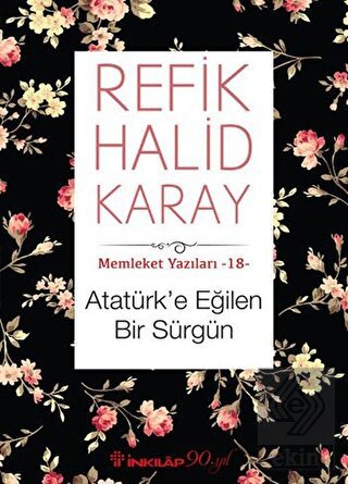 Atatürk\'e Eğilen Bir Sürgün