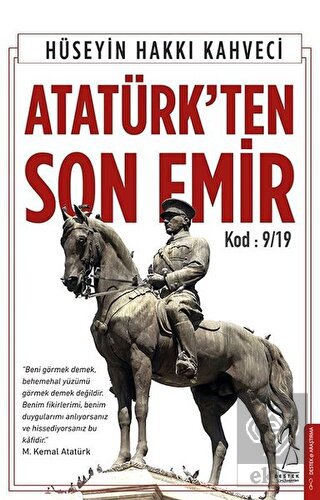 Atatürk\'ten Son Emir