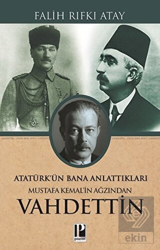 Atatürk\'ün Bana Anlattıkları - Mustafa Kemal\'in Ağ