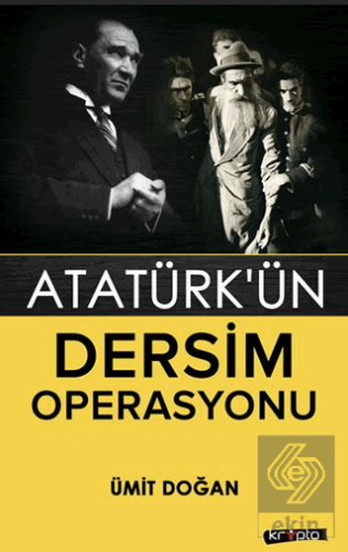 Atatürkün Dersim Operasyonu
