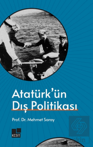 Atatürkün Dış Politikası