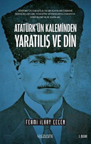 Atatürk'ün Kaleminden Yaratılış ve Din