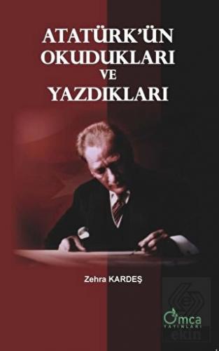 Atatürk'ün Okudukları ve Yazdıkları