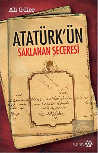 Atatürk\'ün Saklanan Şeceresi