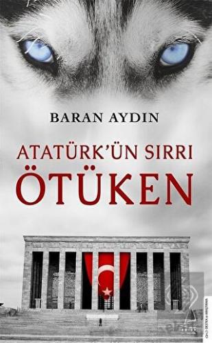 Atatürk'ün Sırrı Ötüken