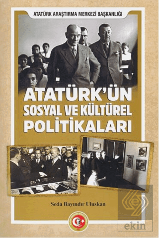 Atatürkün Sosyal ve Kültürel Politikaları