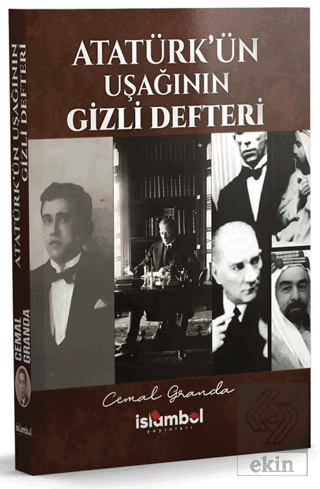 Atatürk'ün Uşağının Gizli Defteri