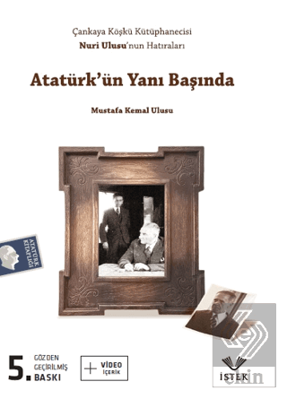 Atatürk'ün Yanı Başında