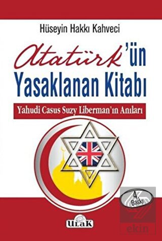 Atatürk\'ün Yasaklanan Kitabı