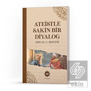 Ateistle Sakin Bir Diyalog