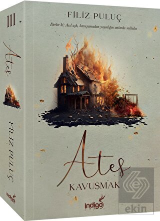 Ateş 3 - Kavuşmak