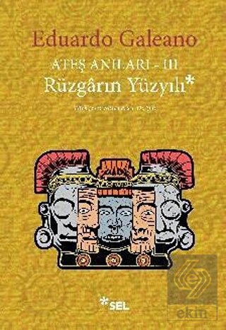 Ateş Anıları 3 - Rüzgarın Yüzyılı